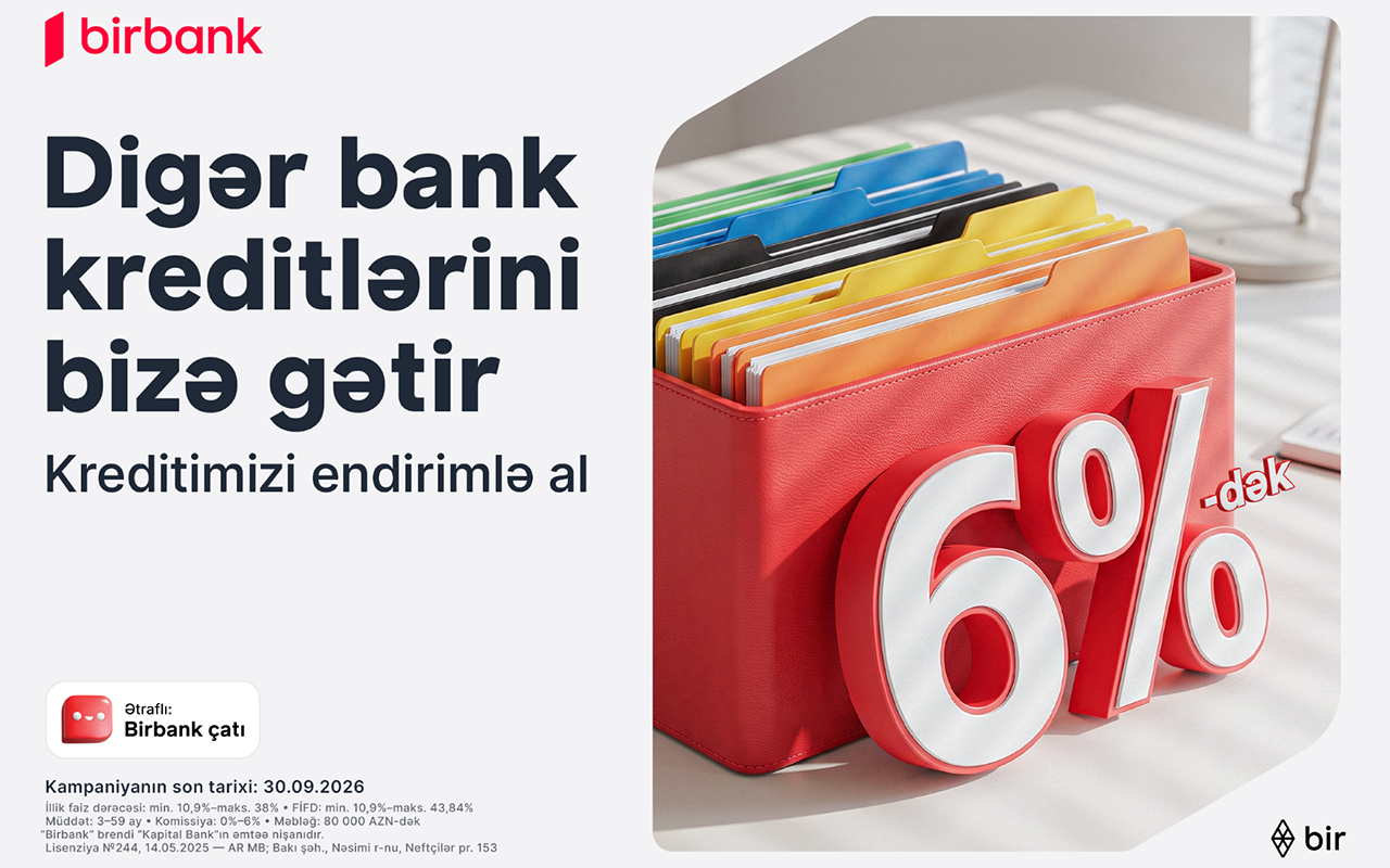 kreditinizi-birbanka-getirin-80-000-manatadek-meblegi-6-dek-guzestle-elde-edin