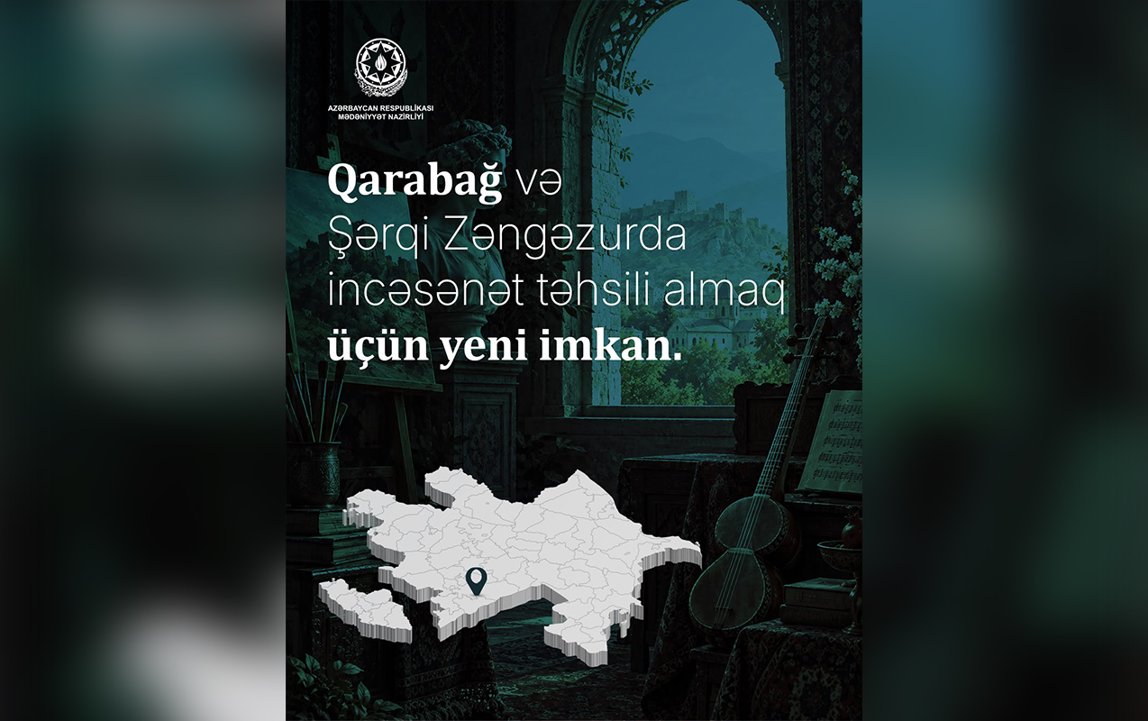 qarabag-ve-serqi-zengezurda-incesenet-tehsili-almaq-isteyenler-ucun-yeni-imkan